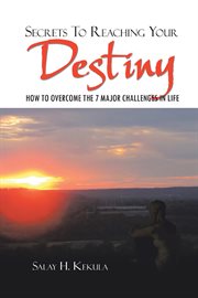 Secrets to reaching your destiny cover image cdn