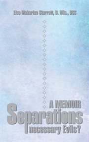 Separations - necessary evils?. A Memoir cover image cdn