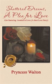 Shattered dreams, a plea for love cover image cdn