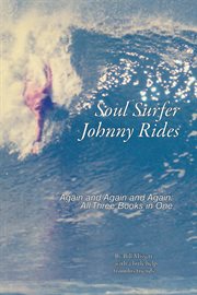 Soul surfer johnny rides. Books #1-3 cover image cdn