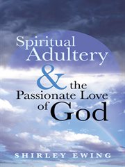 Spiritual adultery and the passionate love of god cover image cdn