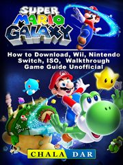 Super mario galaxy how to download, wii, nintendo switch, iso, walkthrough, game guide unofficial cover image cdn