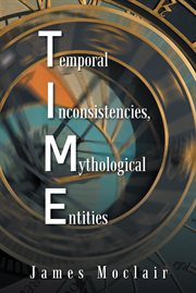 T.i.m.e. Temporal Inconsistencies, Mythological Entities cover image cdn