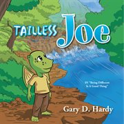 Tailless Joe : in ''being different is a good thing'' cover image cdn