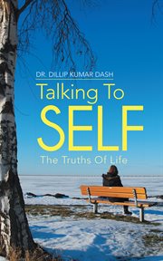 Talking to self. The Truths of Life cover image cdn