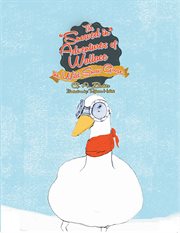 The "snowed in" adventures of wallace the wild snow goose cover image cdn