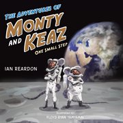 The adventures of monty and keaz. One Small Step cover image cdn