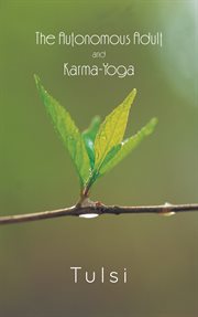The autonomous adult and karma-yoga cover image cdn