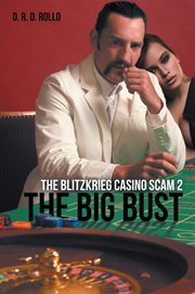 The big bust. The Blitzkrieg Casino Scam 2 cover image cdn