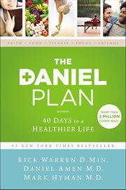 The Daniel plan : 40 days to a healthier life cover image cdn