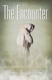 The encounter : discovering God through prayer cover image cdn
