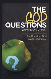 The god questions. The Questions God Asked in Scripture cover image cdn