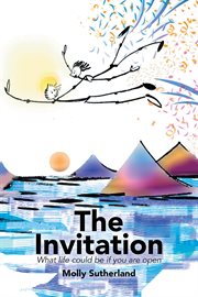 The invitation : what life could be if you are open cover image cdn