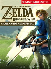 The legend of zelda breath of the wild nintendo switch game guide unofficial cover image cdn