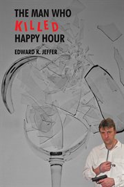 The man who killed happy hour cover image cdn