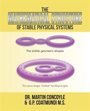 The mathematical structure of stable physical systems cover image cdn