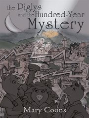 The piglys and the hundred-year mystery cover image cdn