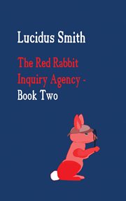 The Red Rabbit Inquiry Agency. Book two cover image cdn