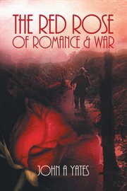 The red rose of romance and war cover image cdn