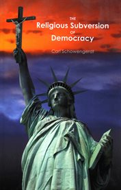 The religious subversion of democracy cover image cdn