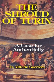 Shroud of turin : a case for authenticity cover image cdn