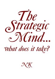 The strategic mindі. What Does It Take? cover image cdn