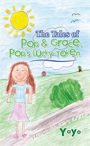 The tales of pop & grace. Pop's Lucky Token cover image cdn