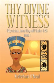 Thy divine witness. Physician, Heal Thyself! Luke 4:23 cover image cdn