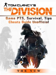 Tom clancys the division game pts, survival, tips cheats guide unofficial cover image cdn