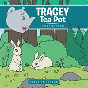 Tracey tea pot. Parsnip Wood cover image cdn