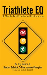 Triathlete EQ : a guide for emotional endurance cover image cdn