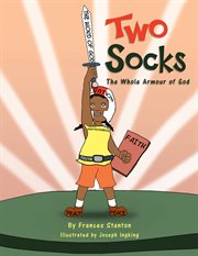 Two socks. The Whole Armor of God cover image cdn