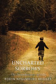 Uncharted sorrows. The Incandescence of Loss cover image cdn