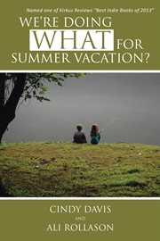 We're doing what for summer vacation? cover image cdn