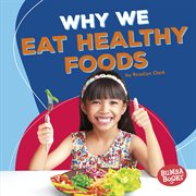 Why we eat healthy foods cover image cdn