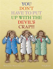 You don't have to put up with the devil"s crap!!! cover image cdn