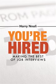 You're hired : making the best of job interviews cover image cdn