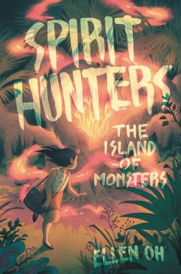 Spirit hunters. 2 : the island of monsters  cover image cdn