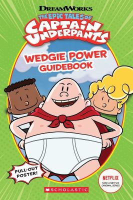 The epic tales of Captain Underpants wedgie power guidebook  cover image cdn