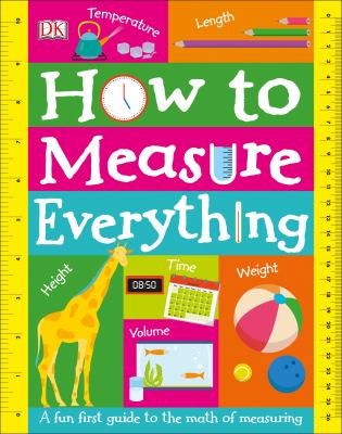 How to measure everything : a fun first guide to the math of measuring  cover image cdn
