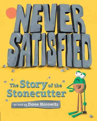 Never satisfied : the story of the Stonecutter  cover image cdn