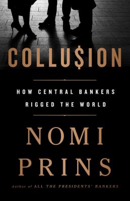 Collu$ion how central bankers rigged the world cover image cdn