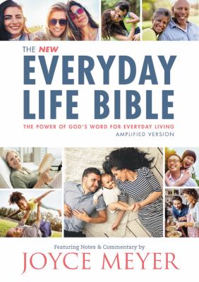 The everyday life Bible : containing the Amplified Old Testament and the Amplified New Testament  cover image cdn