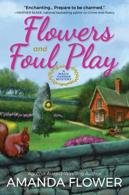 Flowers and foul play : a magic garden mystery cover image