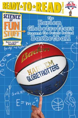 The Harlem Globetrotters present the points behind basketball  cover image cdn