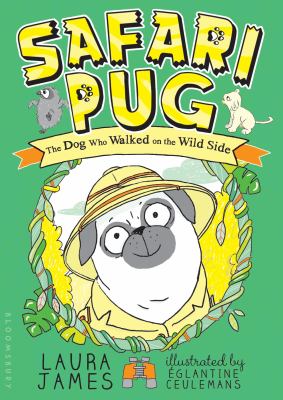 Safari pug : the dog who walked on the wild side  cover image cdn