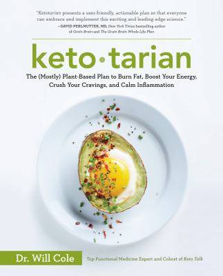 Keto-tarian : the (mostly) plant-based plan to burn fat, boost your energy, crush your cravings, and calm inflammation  cover image cdn
