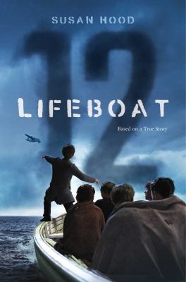 Lifeboat 12 : based on a true story cover image