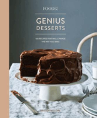 Food52 genius desserts : 100 recipes that will change the way you bake  cover image cdn