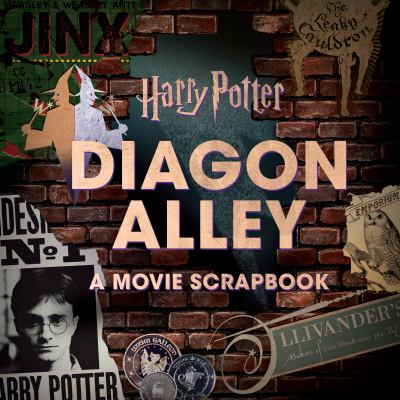 Harry Potter : Diagon Alley : a movie scrapbook  cover image cdn